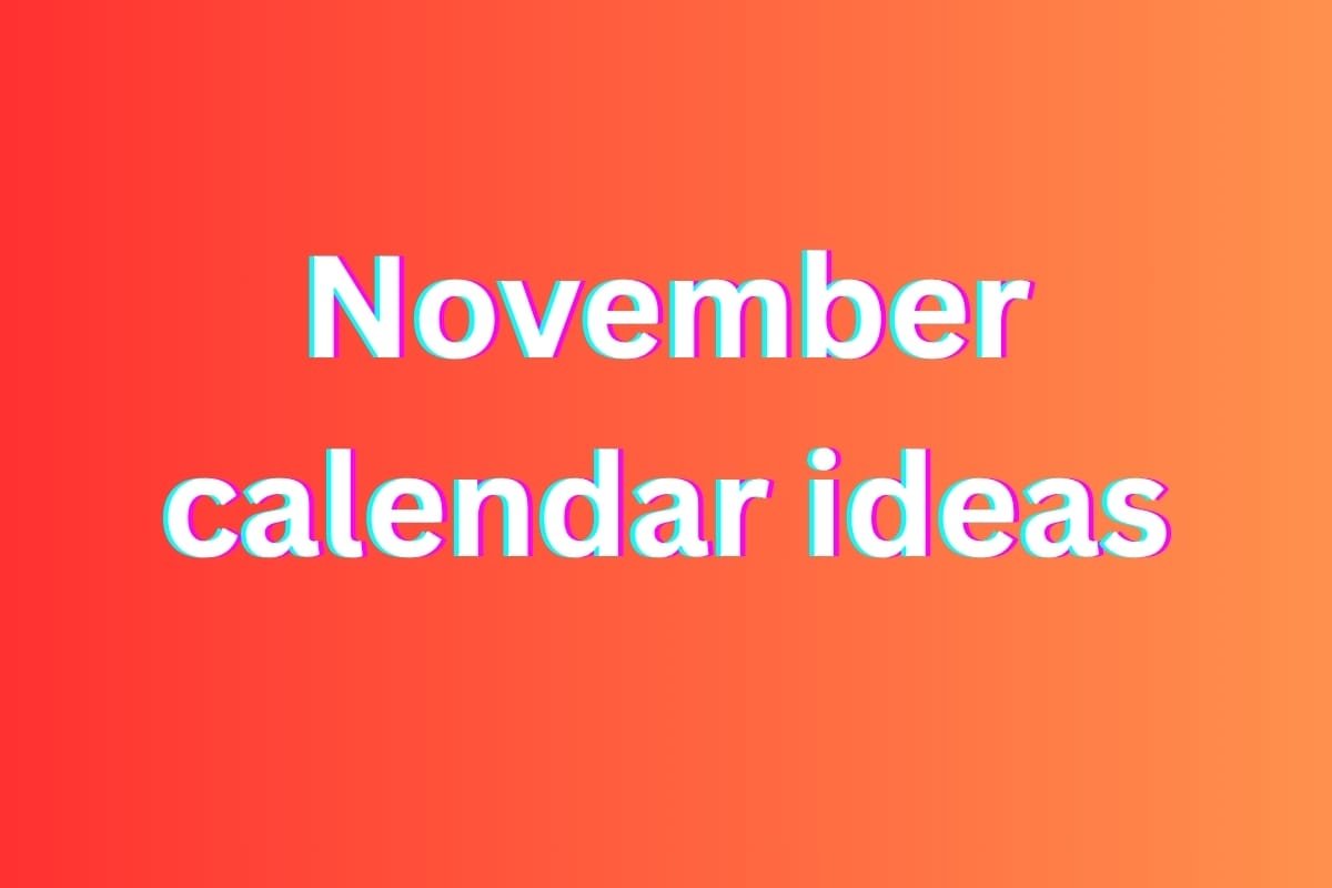 November calendar ideas