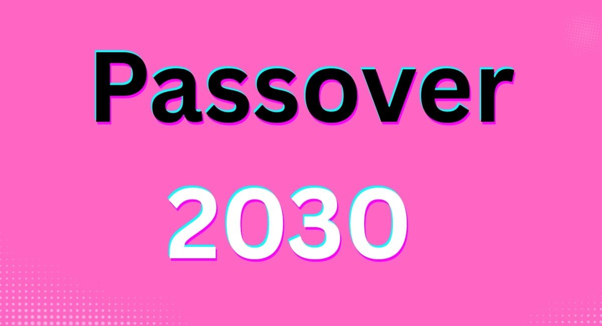 Passover 2030